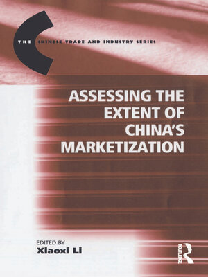 cover image of Assessing the Extent of China's Marketization